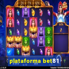 plataforma bet81